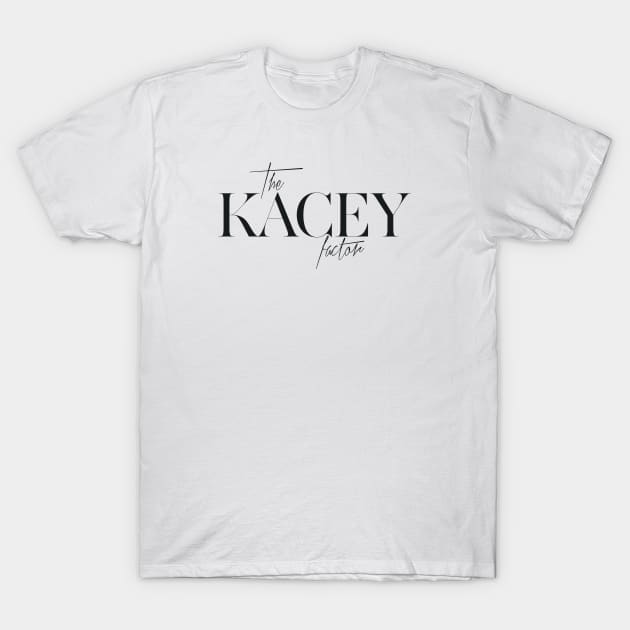 The Kacey Factor T-Shirt by TheXFactor